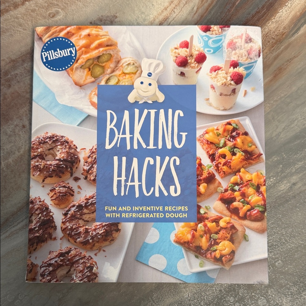 Pillsbury Baking Hacks Cookbook